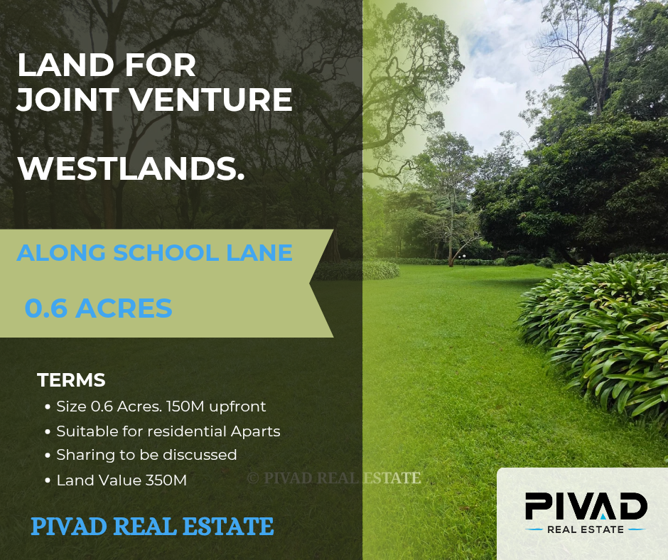 0.6 Acre Land available for Joint Venture in Westlands, School Lane